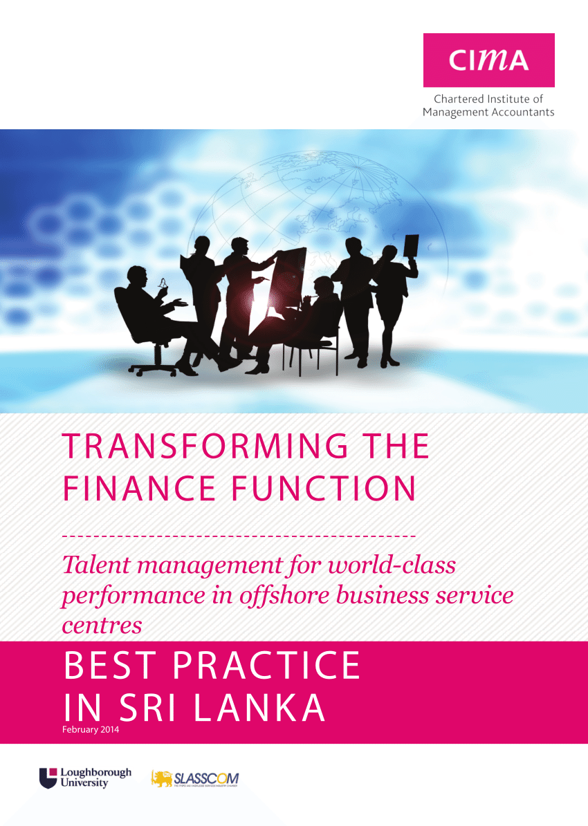 Pdf Transforming The Finance Function Talent Management For World Class Performance In Offshore Service Centres Best Practice In Sri Lanka