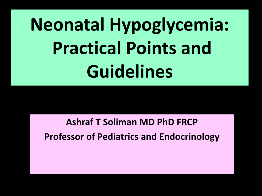 (PDF) Neonatal Hypoglycemia: Practical Points and Guidelines