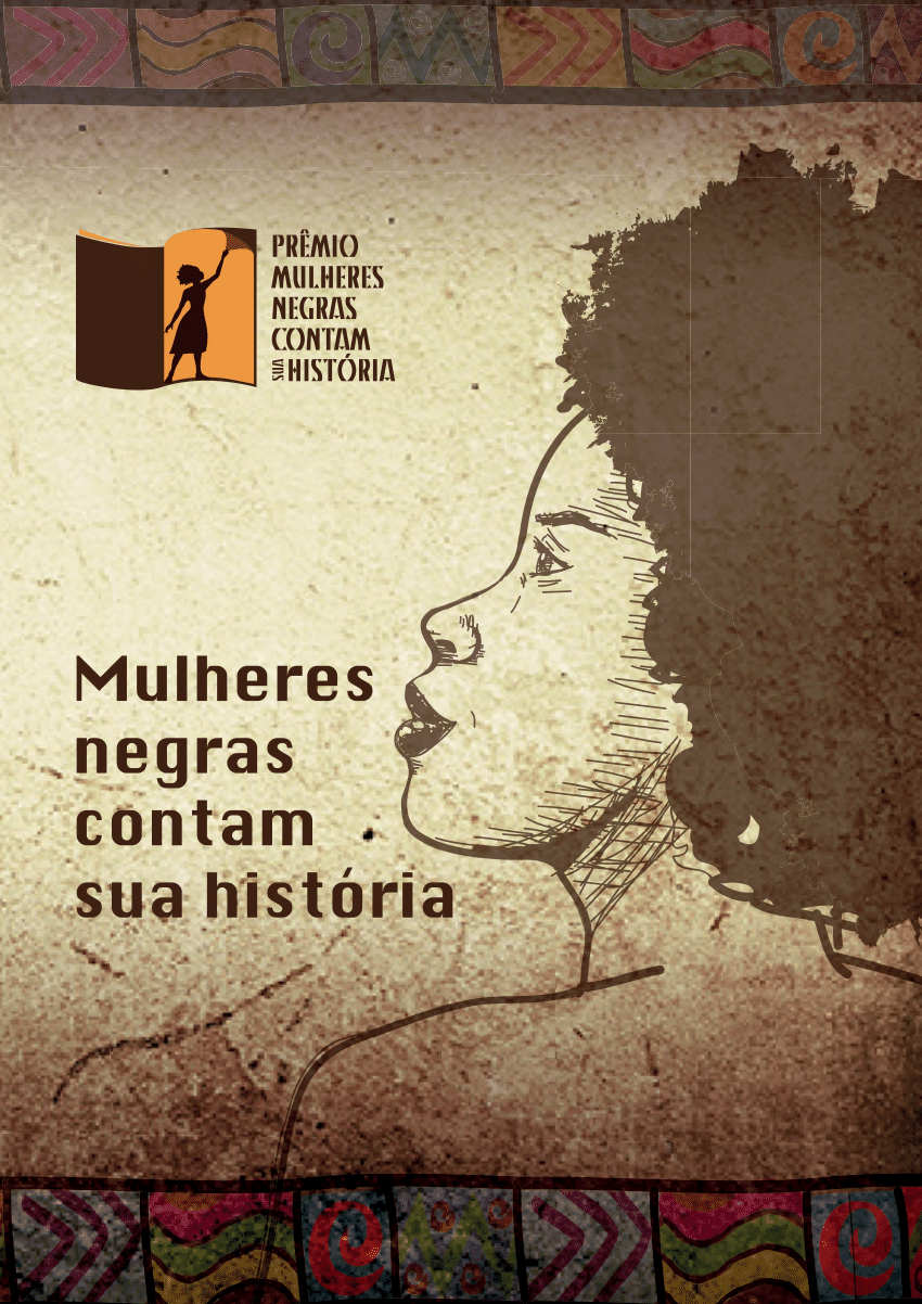 PDF) Prêmio Mulheres Negras Contam sua História: Universidade Pública:  sonho, direito ou pretensão?