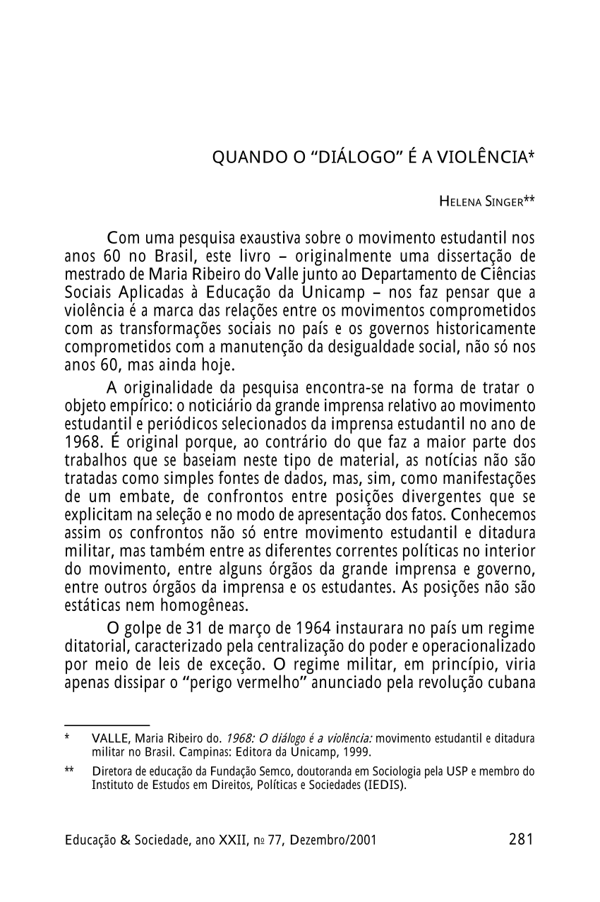 1968: O diálogo é a violência: Movimento estudantil e ditadura militar no  Brasil