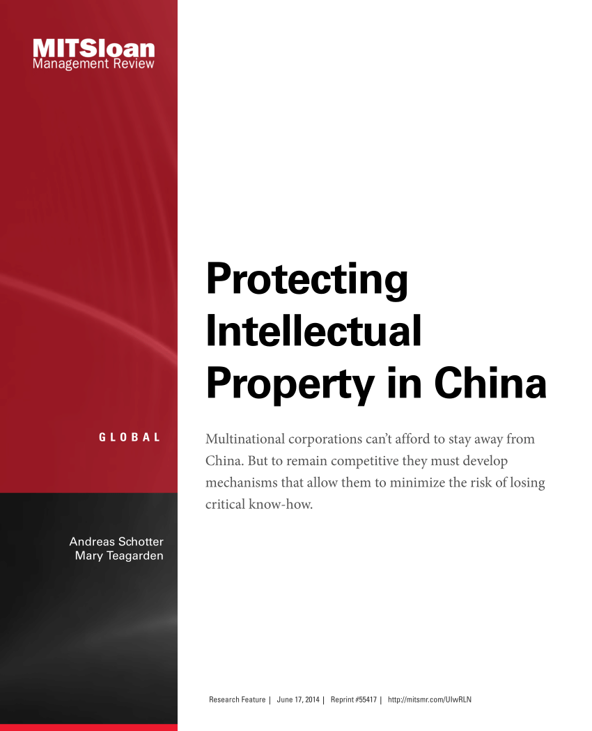 Pdf Protecting Intellectual Property In China