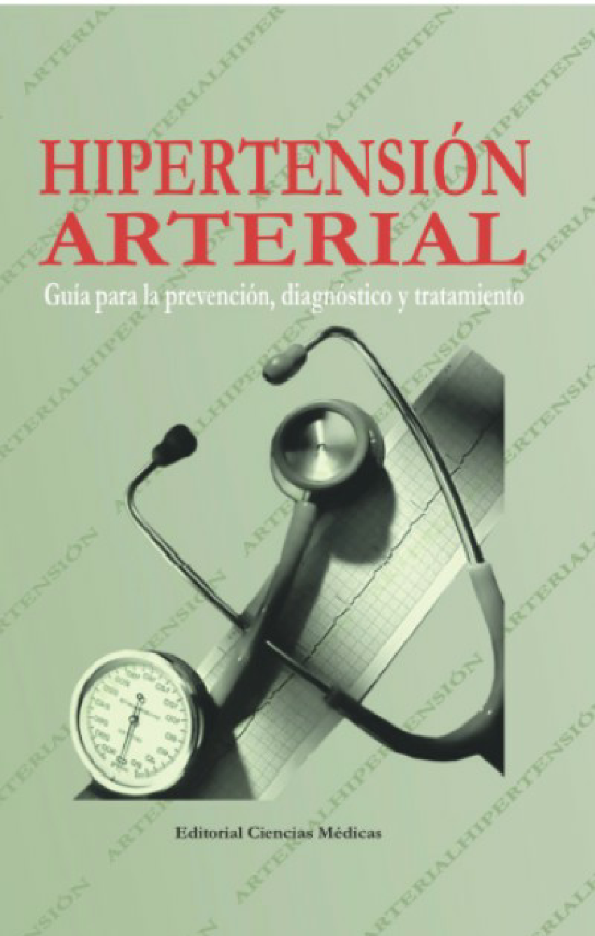 Hipertension Arterial Guia para la Prevencion, Diagnostico..