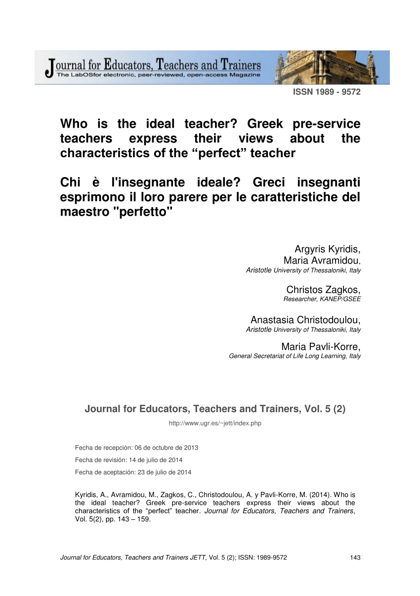 Pdf Who Is The Ideal Teacher Greek Pre Service Teachers Express Their Views About The Characteristics Of The Perfect Teacher