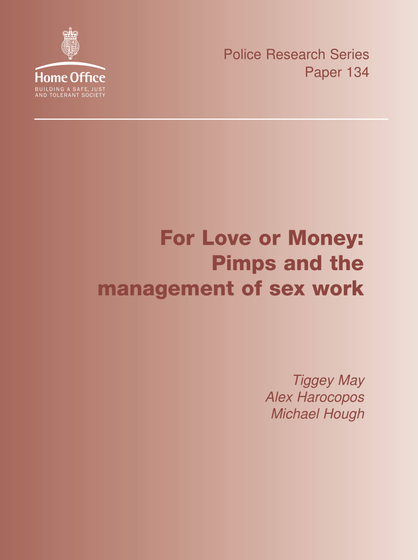 Pdf For Love Or Money Pimps And The Management Of Sex Work 6275