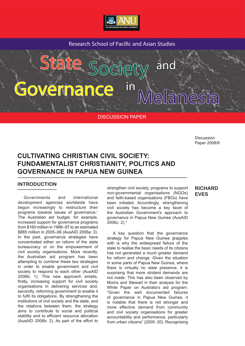 PDF) Cultivating Christian Civil Society Fundamentalist Christianity, Politics and Governance in Papua New Guinea.