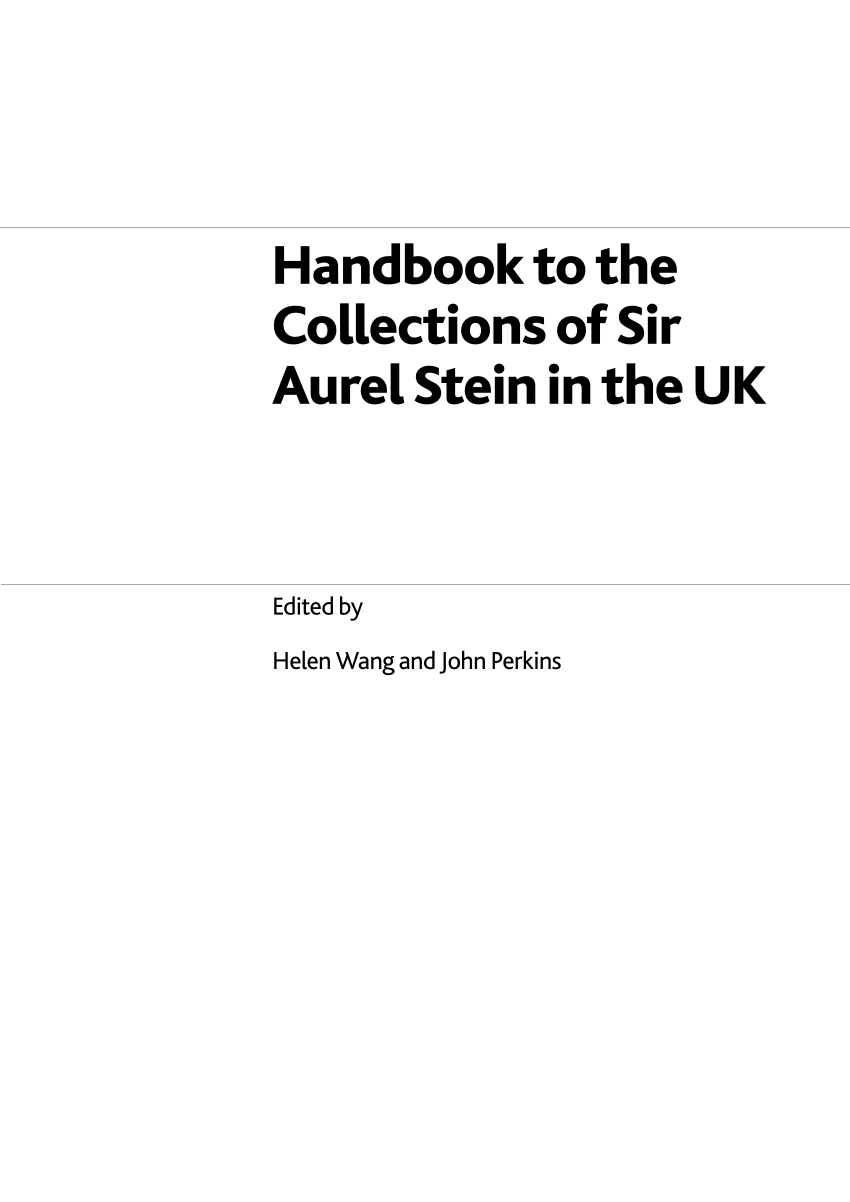 Pdf Handbook To The Collections Of Sir Aurel Stein In The Uk Edited By