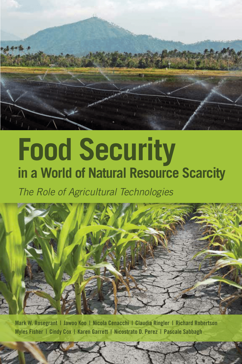 Pdf Food Security In A World Of Natural Resource Scarcity Book Published By Ifpri 2014rar