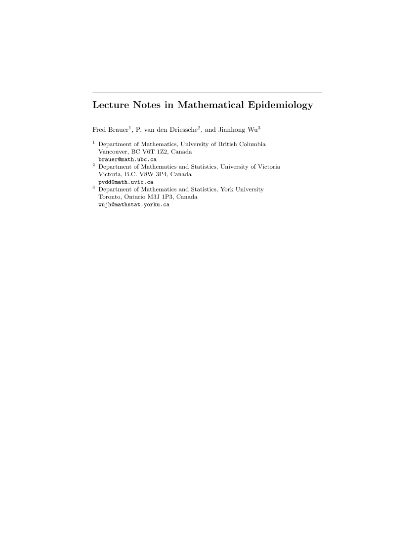 Mathematical Epidemiology (Lecture Notes in Mathematics, 1945): Brauer,  Fred, van den Driessche, Pauline, Wu, J., Allen, L.J.S., Bauch, C.T.,  Castillo-Chavez, C., Earn, D., Feng, Z., Lewis, M.A., Li, J., Martcheva,  M., Nuno