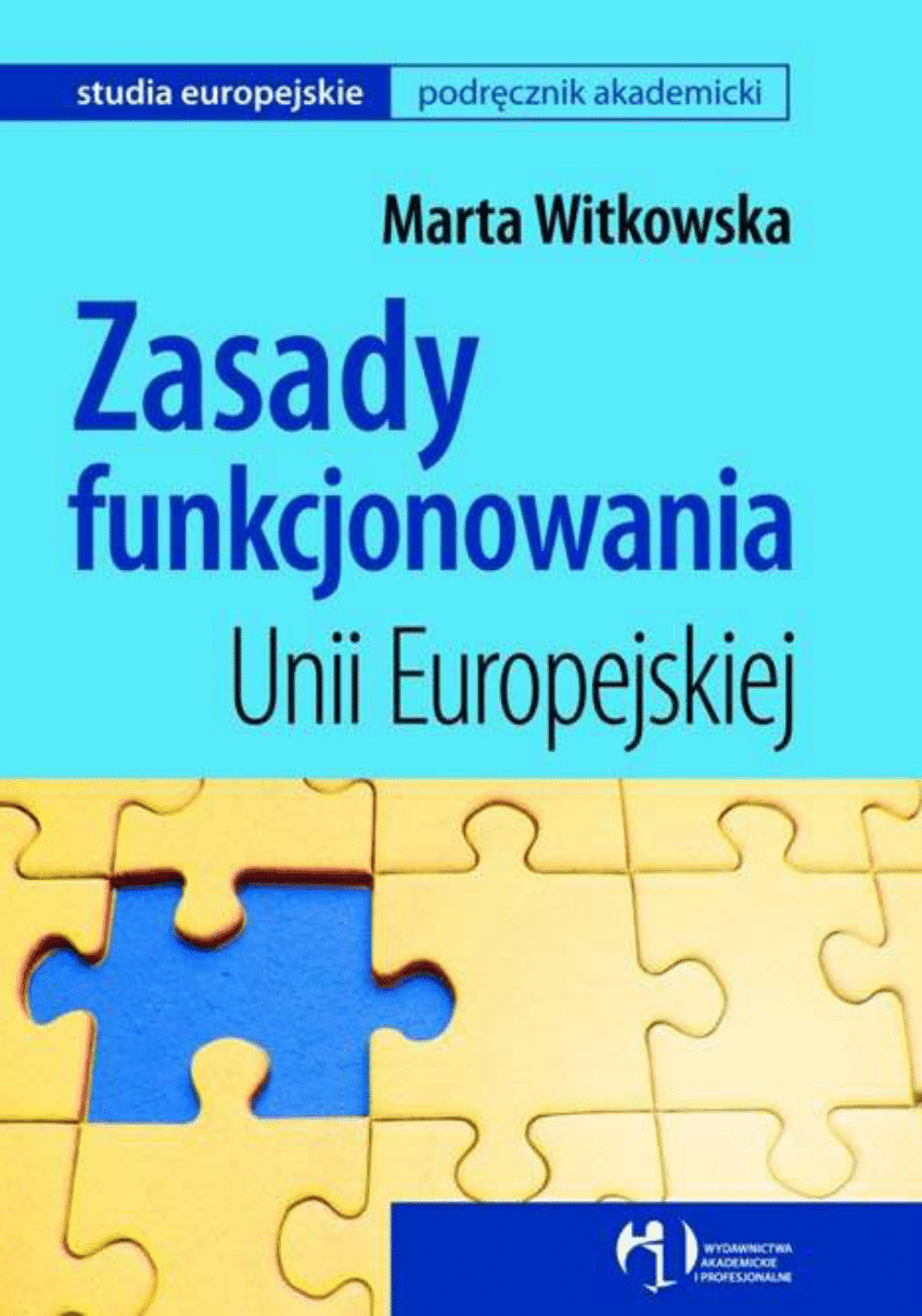 Pdf Zasady Funkcjonowania Unii Europejskiej Principles Of Functioning Of The European Union