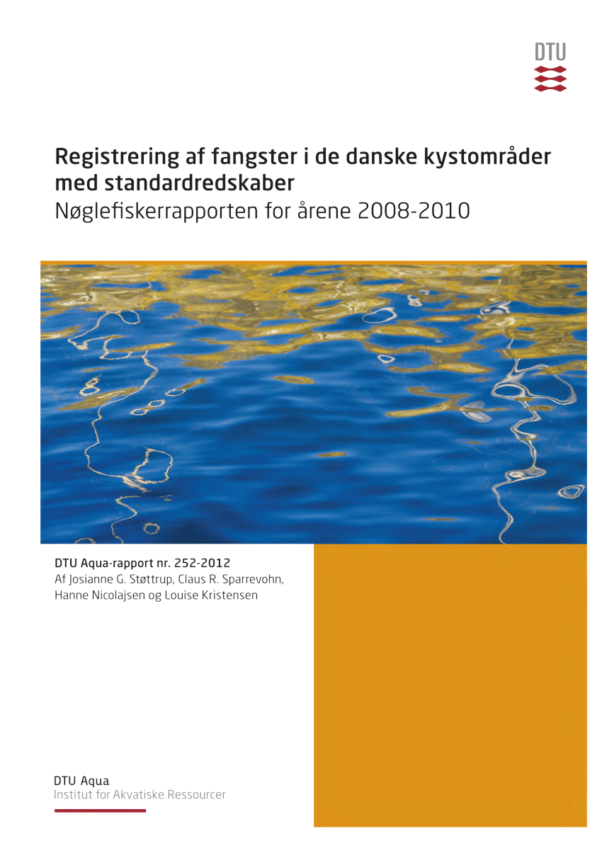 PDF) Registrering fangster i danske kystområder med standardredskaber. Nøglefiskerrapporten for årene 2008-2010