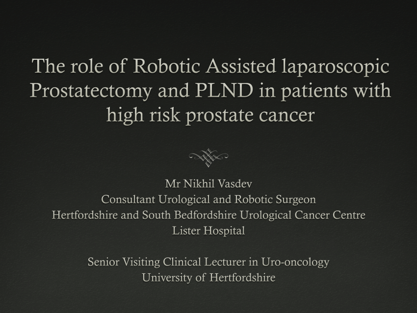 Pdf The Role Of Robotic Assisted Laparoscopic Prostatectomy And Plnd In Patients With High 5551