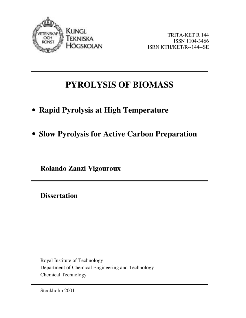 Pdf Pyrolysis Of Biomass Rapid Pyrolysis At High Temperature Slow Pyrolysis For Active Carbon Preparation