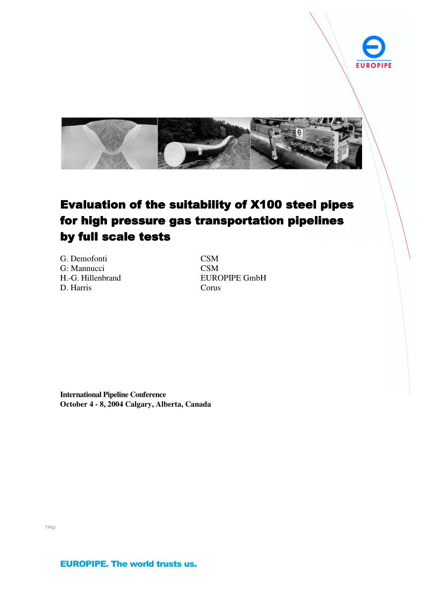 Pdf Evaluation Of The Suitability Of X100 Steel Pipes For High Pressure Gas Transportation Pipelines By Full Scale Tests