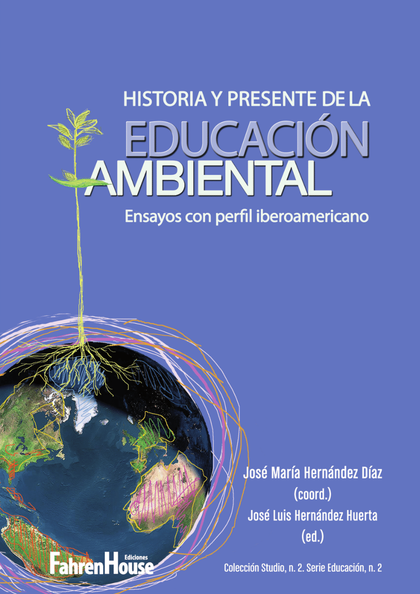 (PDF) Historia y Presente de la Educación Ambiental 