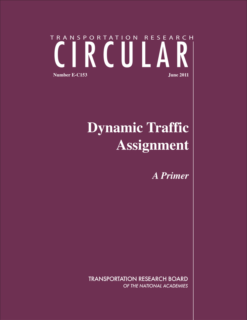 dynamic traffic assignment a primer