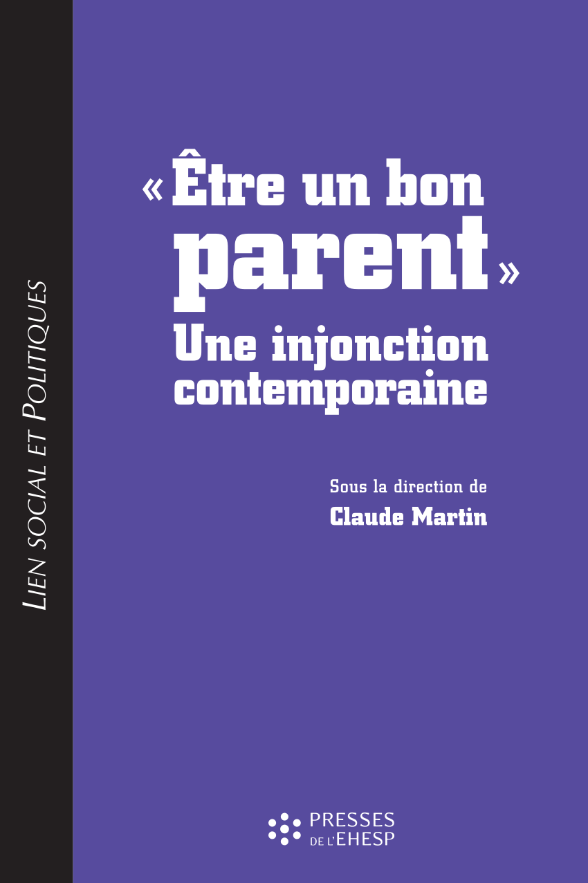 Pdf Etre Un Bon Parent Une Injonction Contemporaine