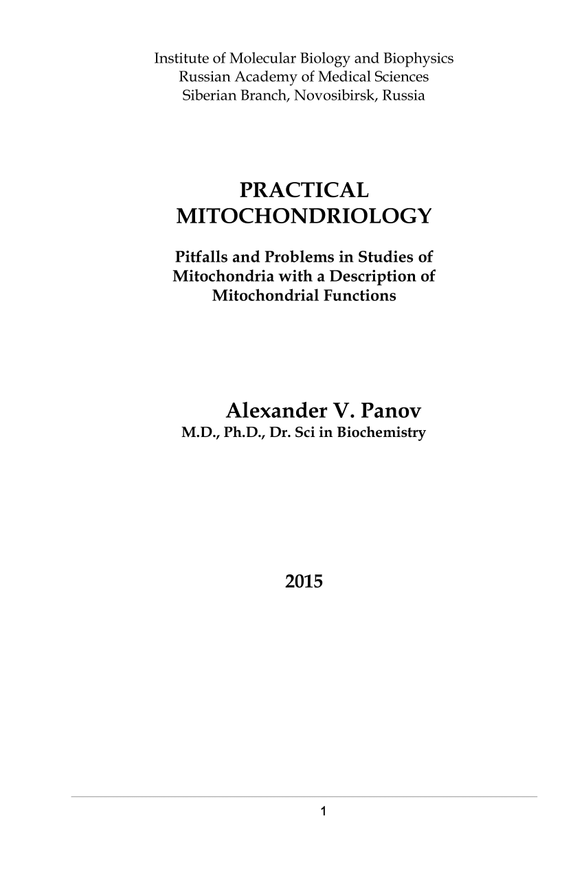 PRACTICAL MITOCHONDRIOLOGY Pitfalls and Problems in Studies of mitochondria with a Description of Mitochondrial Functions