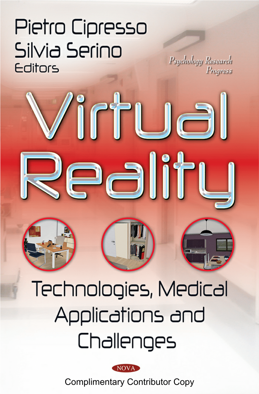PDF) Virtual Reality: Technologies, Medical Applications and Challenges