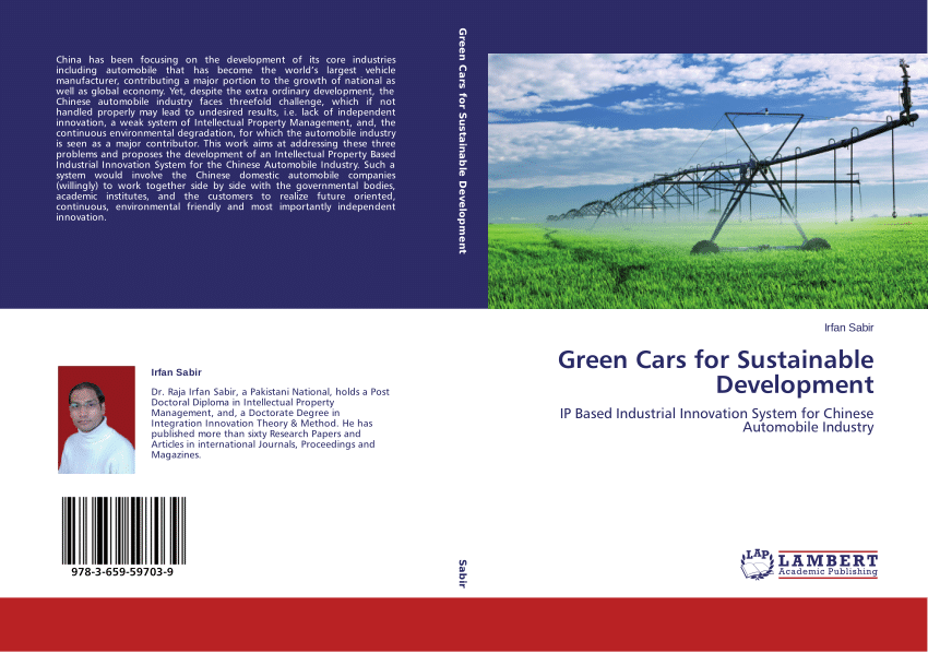 Pdf Green Cars For Sustainable Development Ip Based Industrial Innovation System For Chinese Automobile Industry
