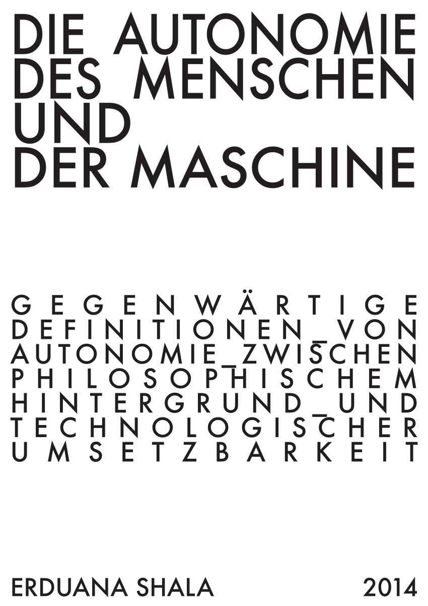 PDF Die Autonomie des Menschen und der Maschine gegenwärtige Definitionen von Autonomie zwischen philosophischem Hintergrund und technologischer