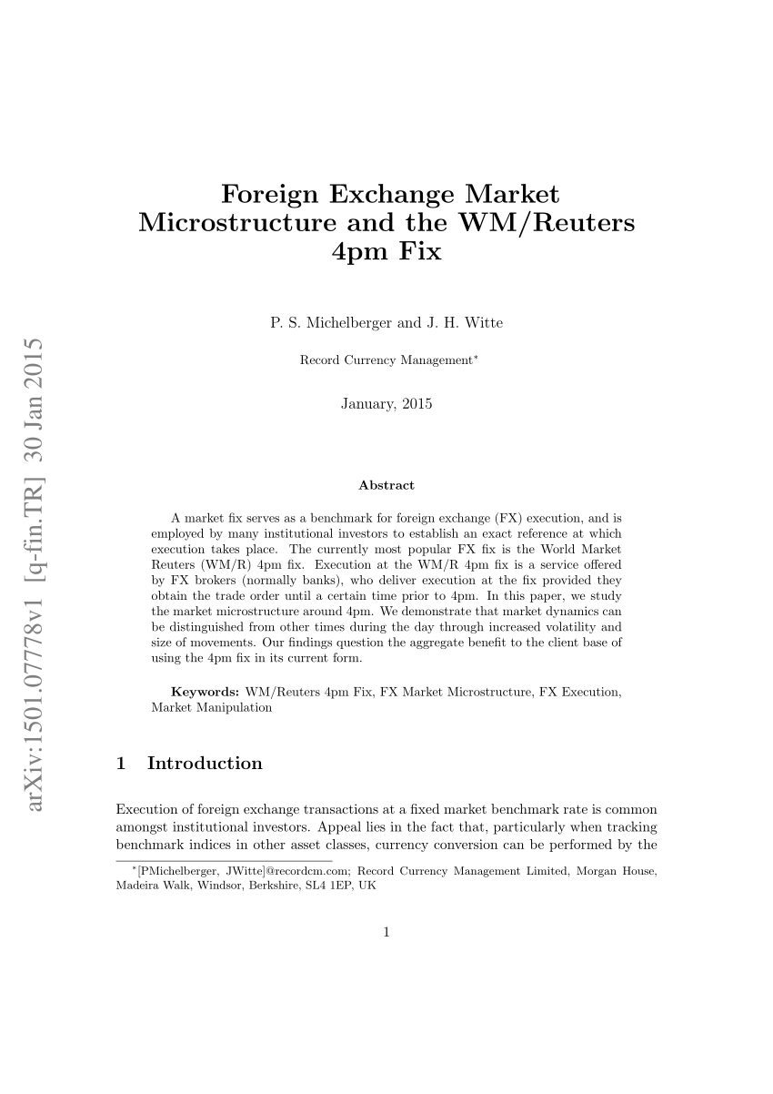 PDF) Foreign Exchange Market Microstructure and the WM/Reuters 4pm Fix