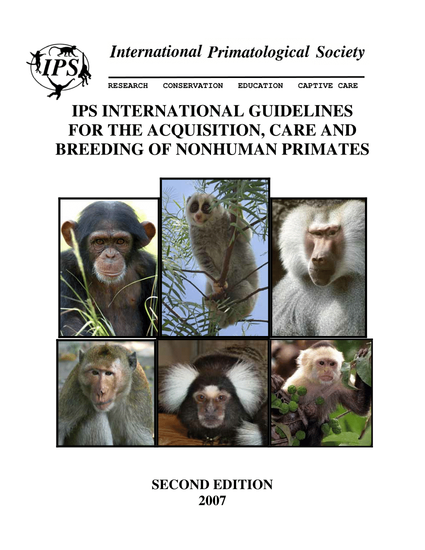 Pdf Ips International Guidelines For The Acquisition Care And Breeding Of Non Human Primates 2nd Edition