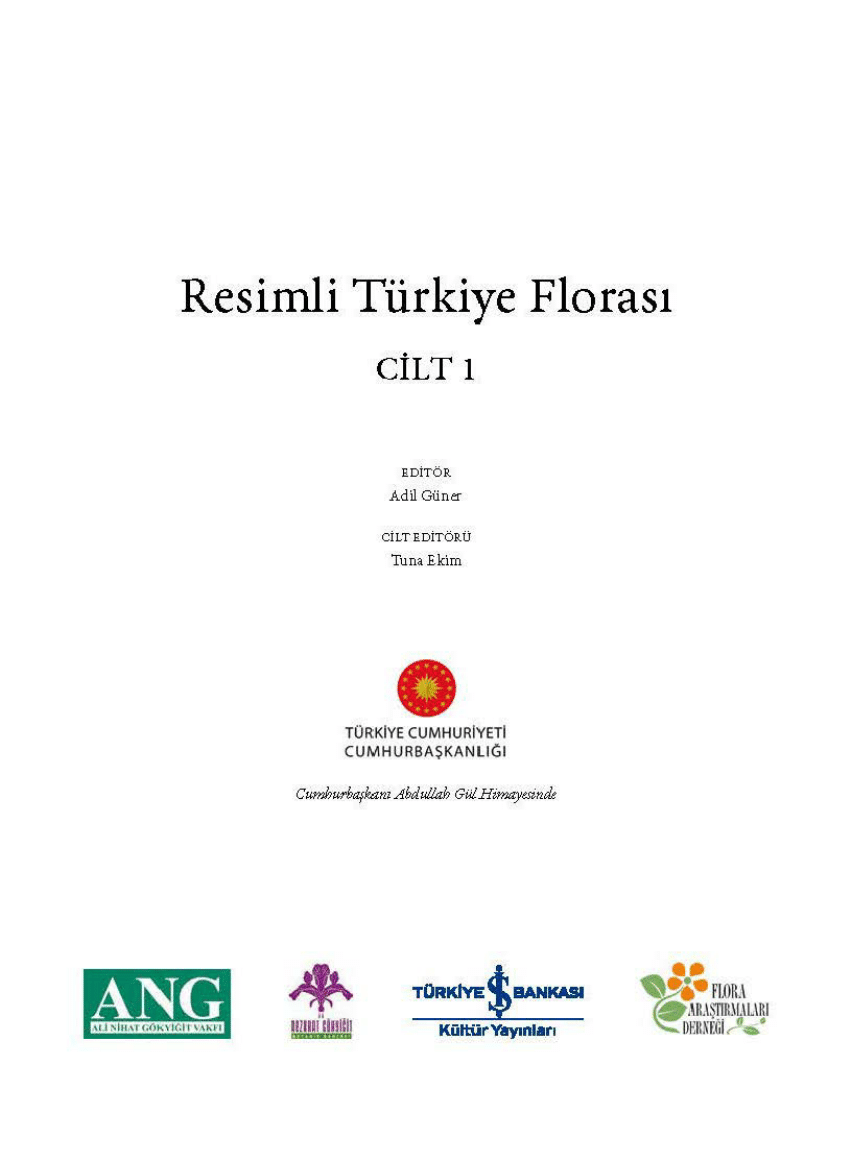 Resimli Turkiye Florasi 2 Cilt Sergisi Nezahat Gokyigit Botanik Botanik Haberleri
