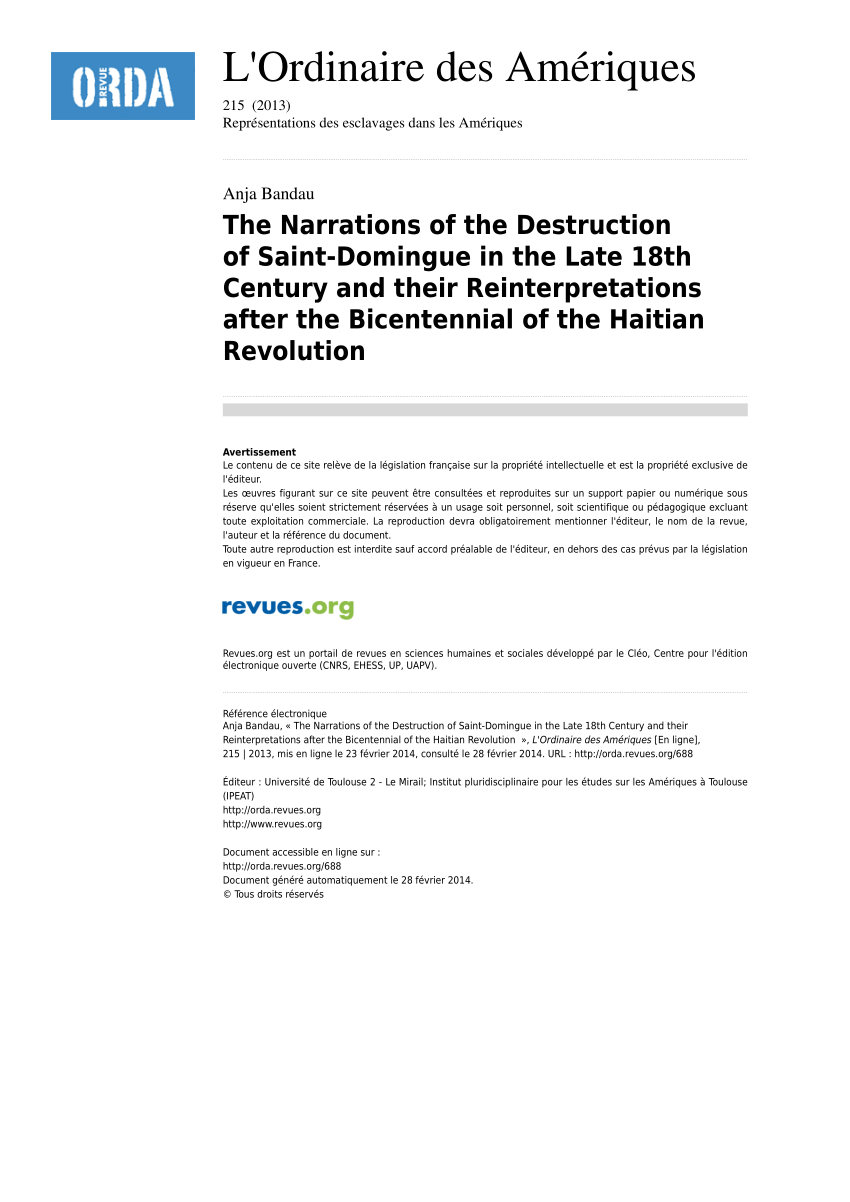 Pdf The Narrations Of The Destruction Of Saint Domingue In The Late 18th Century And Their Reinterpretations After The Bicentennial Of The Haitian Revolution