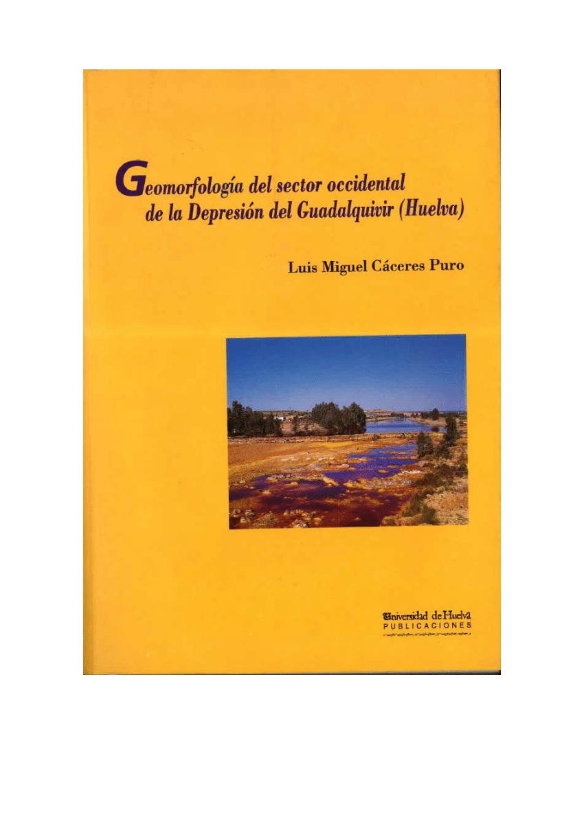 Pdf Geomorfología Del Sector Occidental De La Depresión Del Guadalquivir Huelva 1801