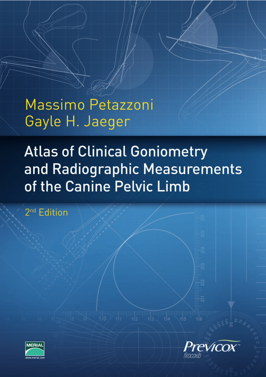 Pdf Atlas Of Clinical Goniometry And Radiographic Measurements Of The Canine Pelvic Limb