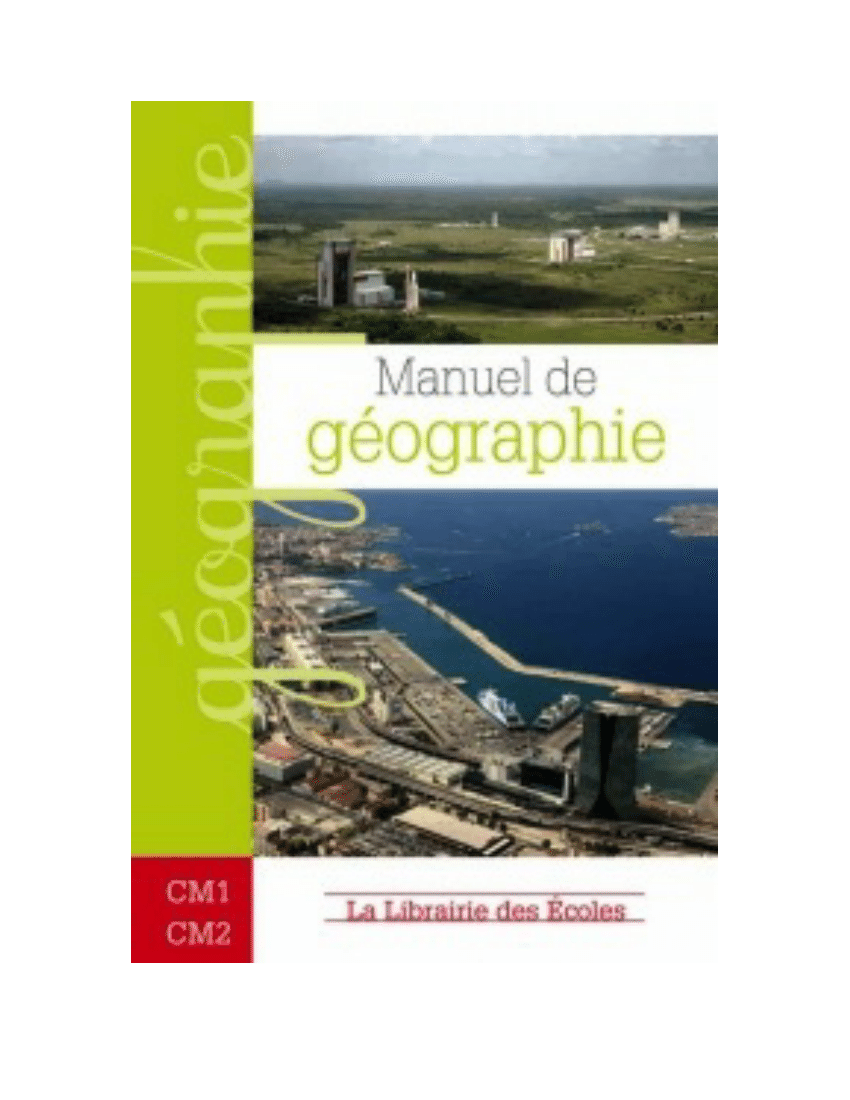 Pdf Manuel De Géographie Cm1 Cm2 Geography Handbook Cm1 Cm2