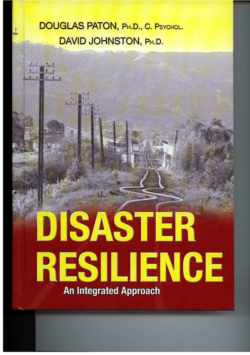 pdf paton d mcclure j buergelt p t 2006 the role of preparedness in natural hazard resilience in d paton d johnston eds disaster resilience an integrated approach pp 105 natural hazard resilience in d paton