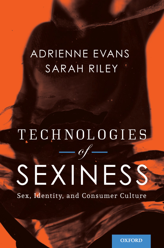 Pdf Technologies Of Sexiness Sex Identity And Consumer Culture 