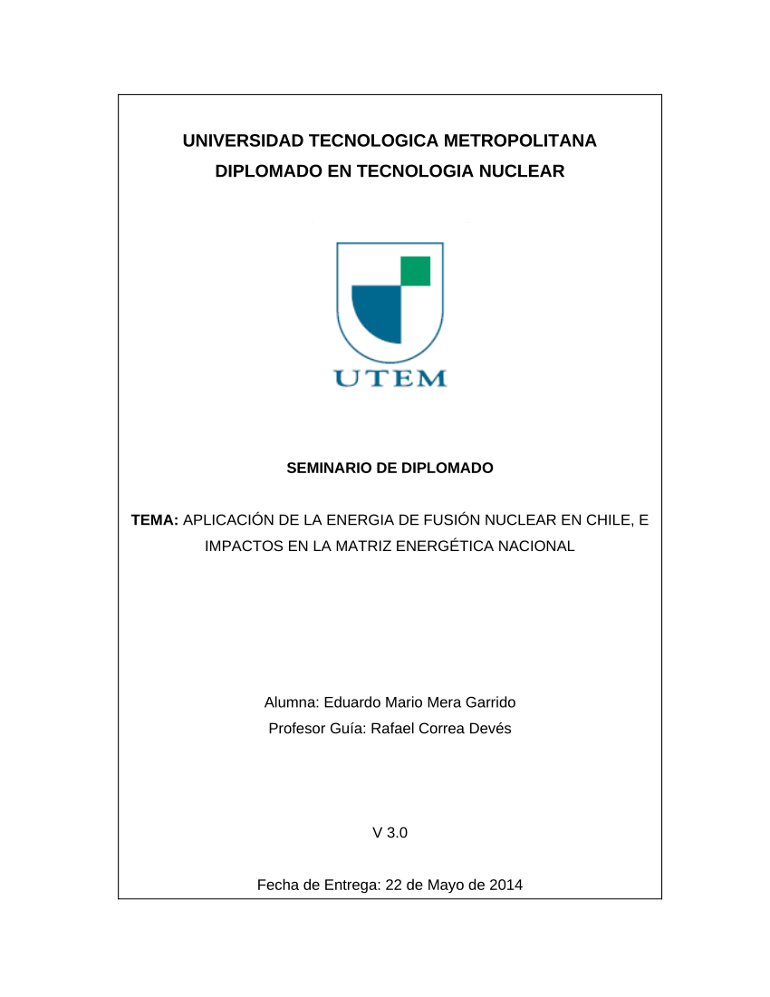 Pdf Aplicacion De La Energia De Fusion Nuclear En Chile E Impactos En La Matriz Energetica Nacional