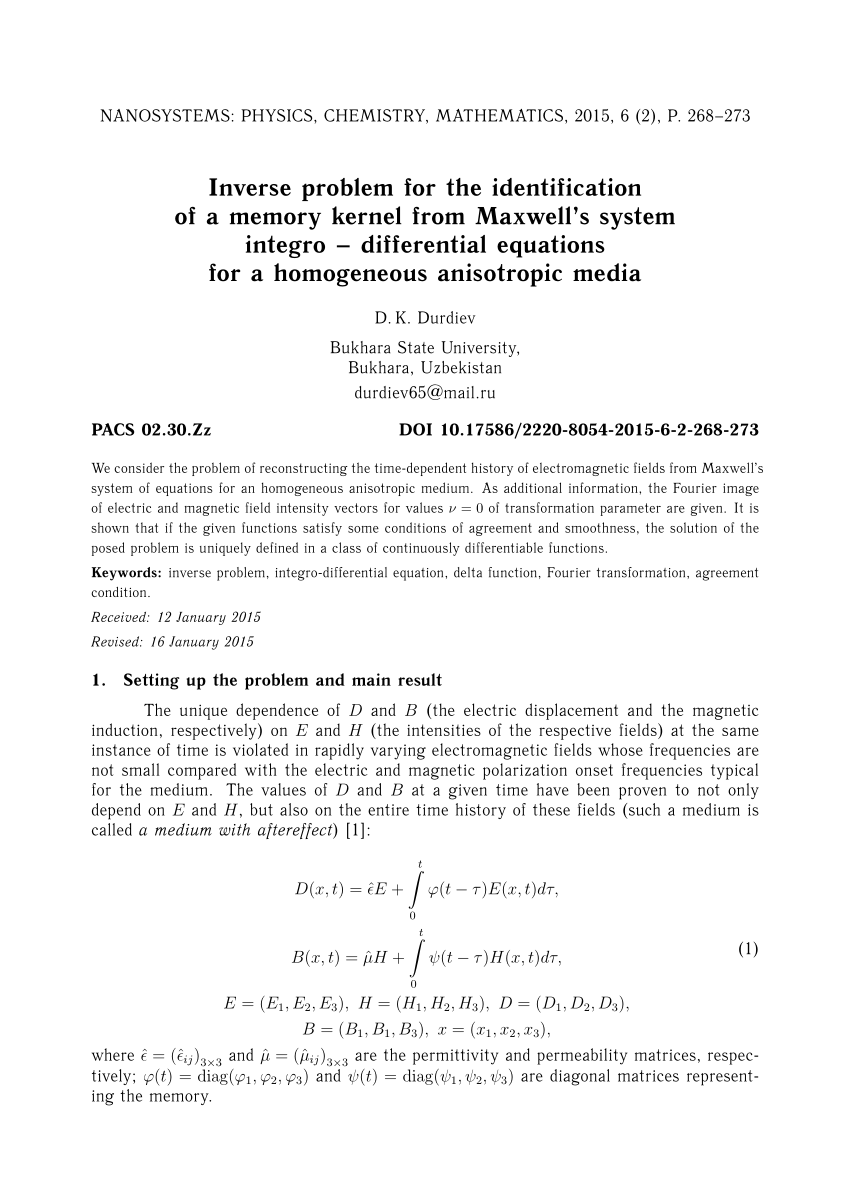 Pdf Inverse Problem For The Identification Of A Memory Kernel From Maxwell S System Integro Differential Equations For A Homogeneous Anisotropic Media