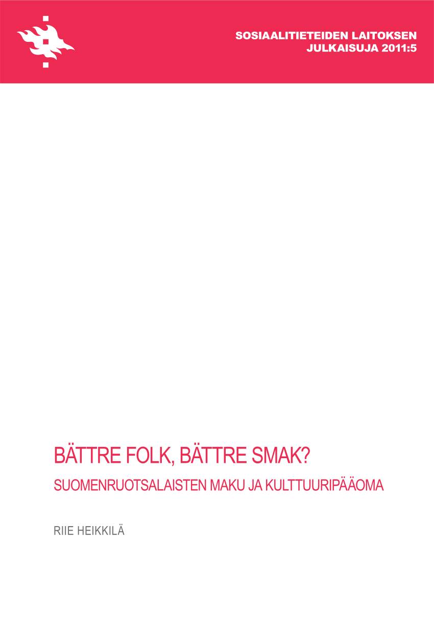 PDF) Bättre folk, bättre smak? : Suomenruotsalaisten maku ja kulttuuripääoma