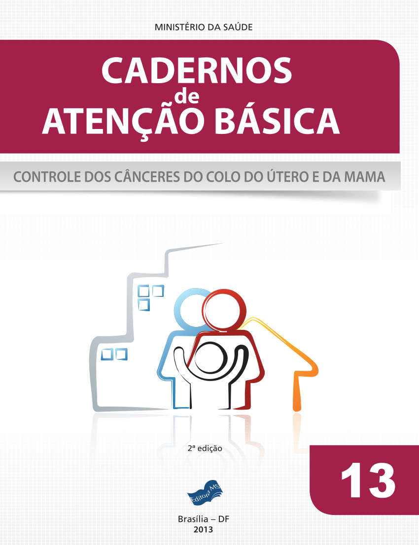 Pdf Cadernos De Atenção Básica N 13 2 Ed Controle Dos Cânceres Do Colo Do útero E Da Mama 4590