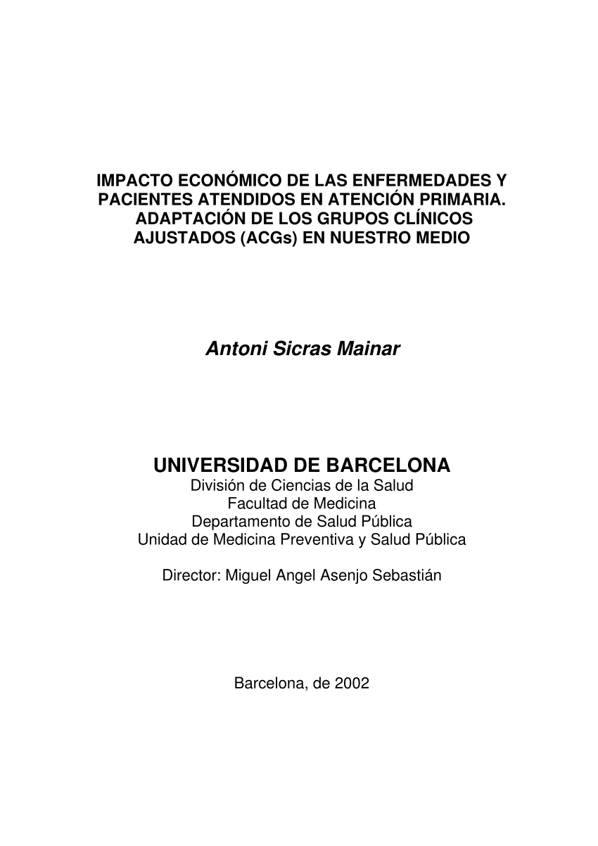 PDF) Impacto económico de las enfermedades y pacientes atendidos en  atención primaria. Adaptación de los grupos clínicos ajustados (ACGs) en  nuestro medio.