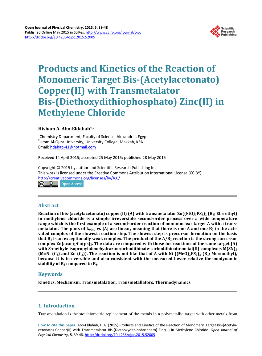 Pdf Products And Kinetics Of The Reaction Of Monomeric Target Bis Acetylacetonato Copper Ii With Transmetalator Bis Diethoxydithiophosphato Zinc Ii In Methylene Chloride