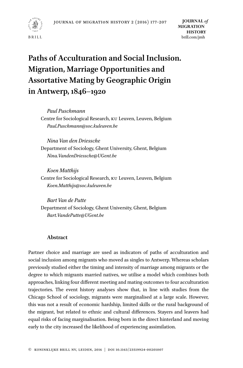 Pdf Paths Of Acculturation And Social Inclusion Migration Marriage Opportunities And Assortative Mating By Geographic Origin In Antwerp 1846 1920