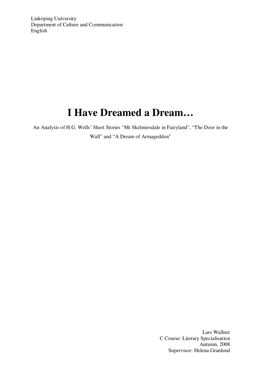 PDF) I Have Dreamed a Dream : An Analysis of H.G. Wells' Short  Stories Mr Skelmersdale in Fairyland, The Door in the Wall and A Dream  of Armageddon