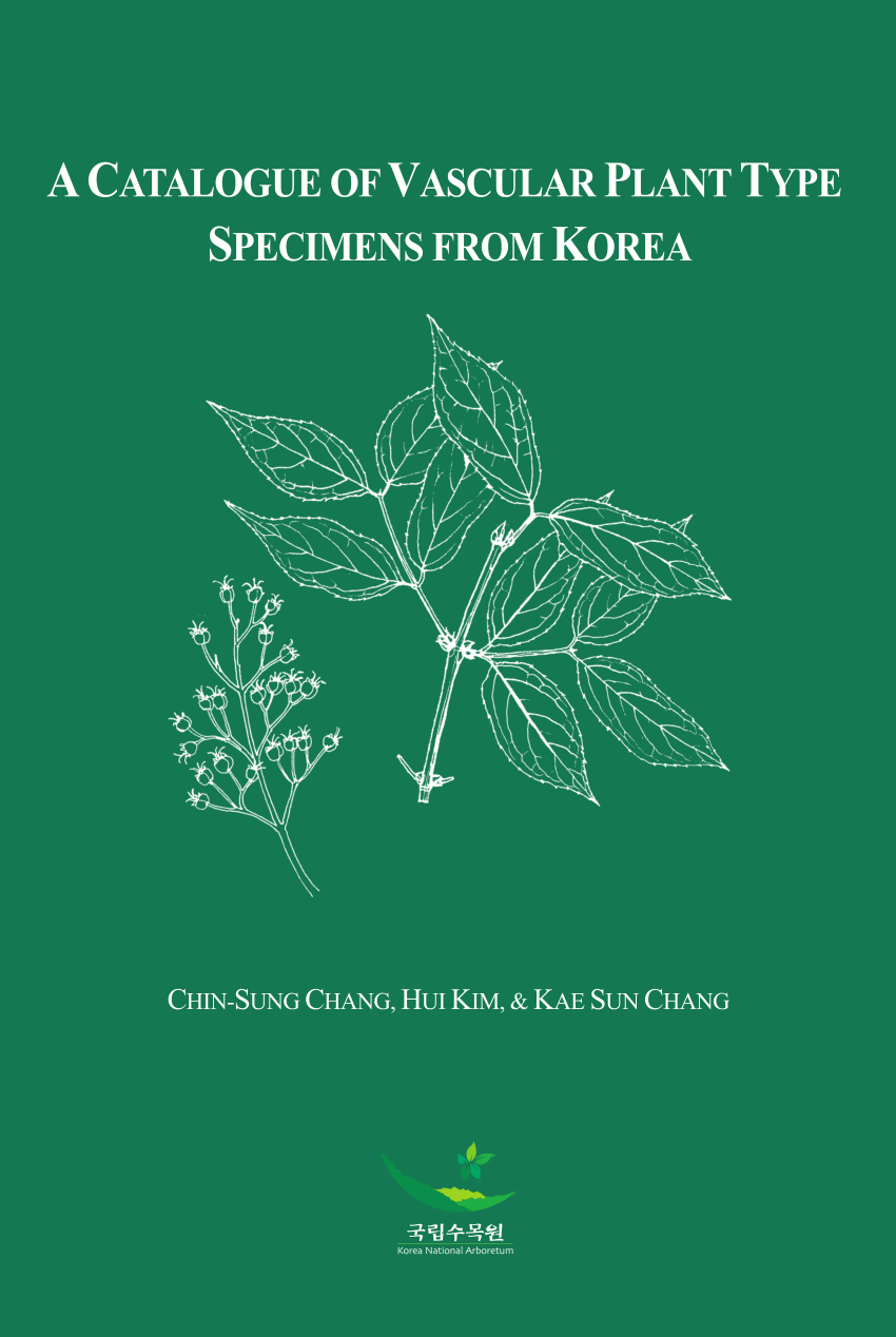 Pdf A Catalogue Of Vascular Plant Type Specimens From Korea