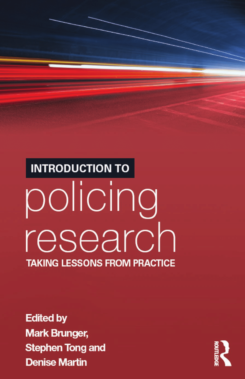 Pdf Introduction To Policing Research Taking Lessons From Practice