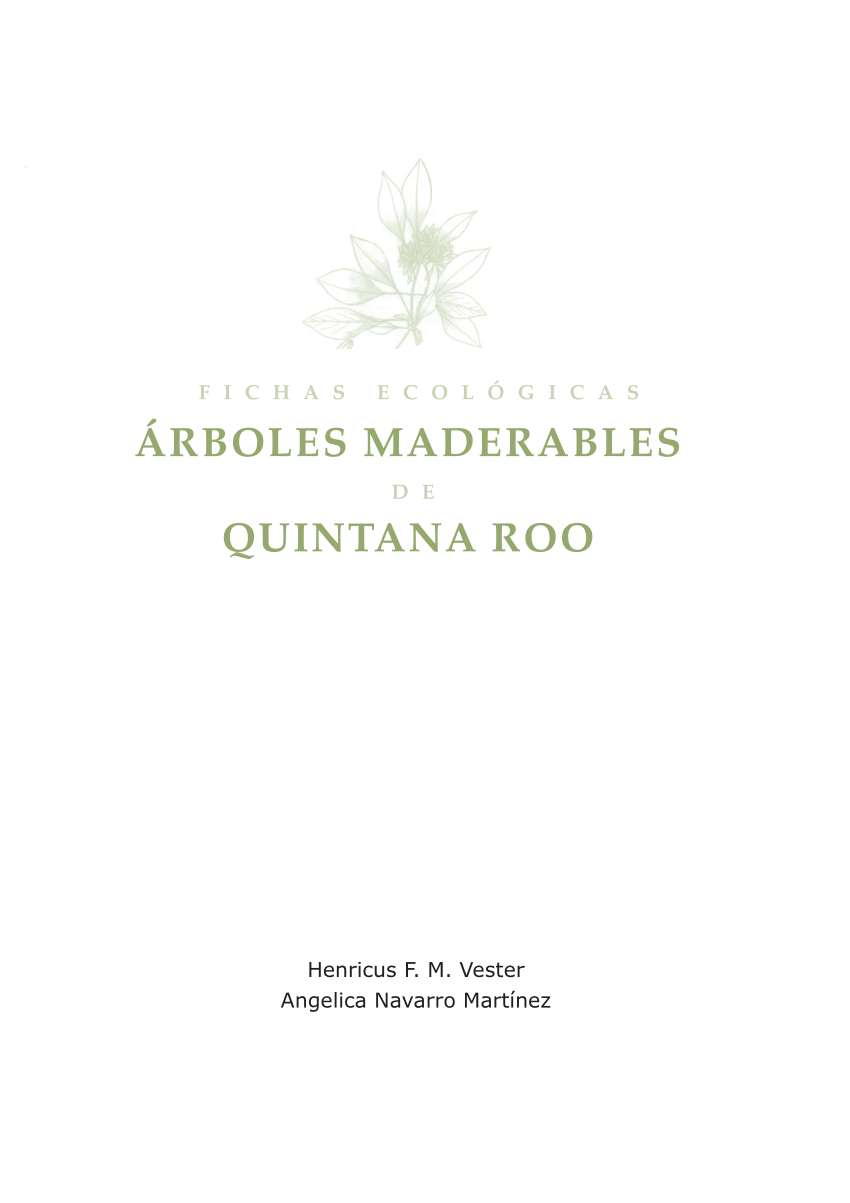 PDF) Fichas ecologicas de arboles maderables de Quintana Roo