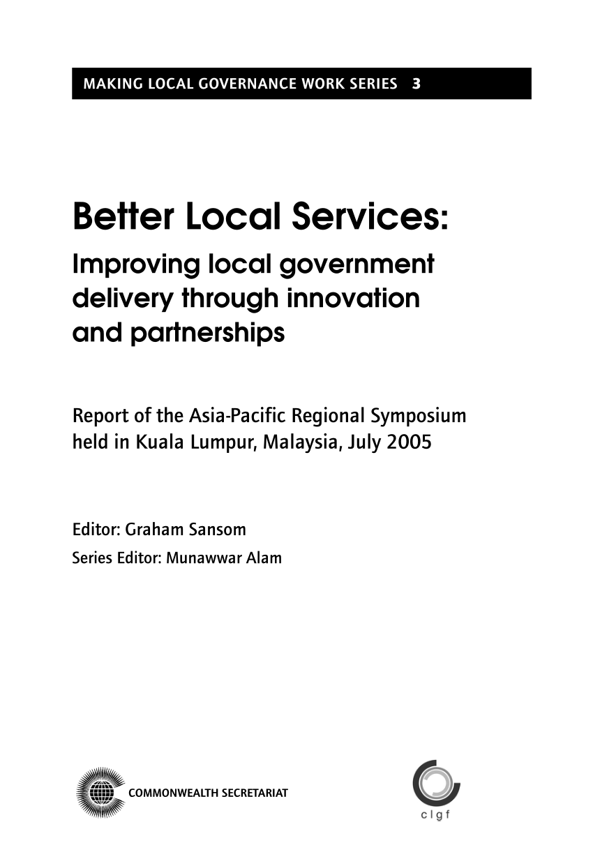 PDF) Improving local government delivery through innovation and  partnerships. Making Local Governance Work Series Part 3.