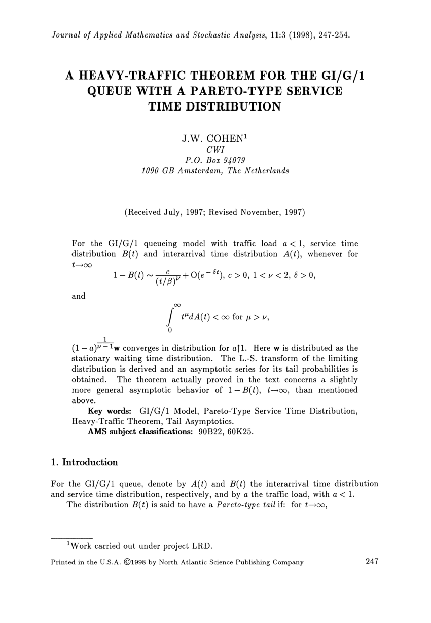 Pdf A Heavy Traffic Theorem For The Gi G 1 Queue With A Pareto Type Service Time Distribution