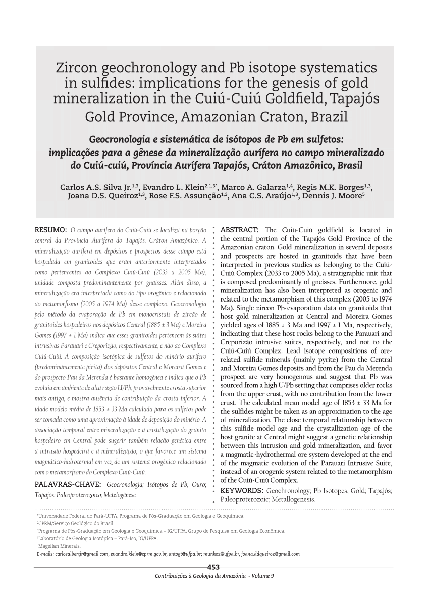 Pdf Zircon Geochronology And Pb Isotope Systematics In Sulfides Implications For The Genesis Of Gold Mineralization In The Cuiu Cuiu Goldfield Tapajos Gold Province Amazonian Craton Brazil
