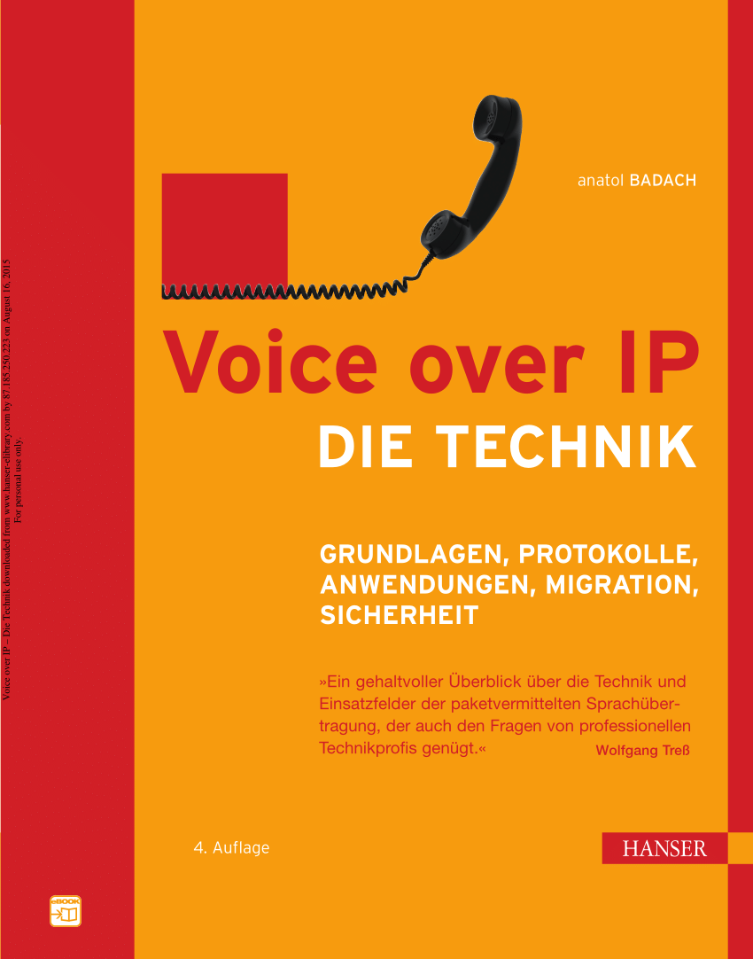 Voice over IP Die Technik Grundlagen Protokolle Anwendungen igration
Sicherheit PDF Epub-Ebook