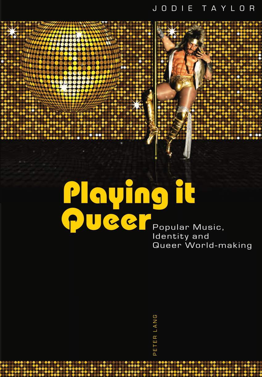(pdf) Playing It Queer: Popular Music, Identity And