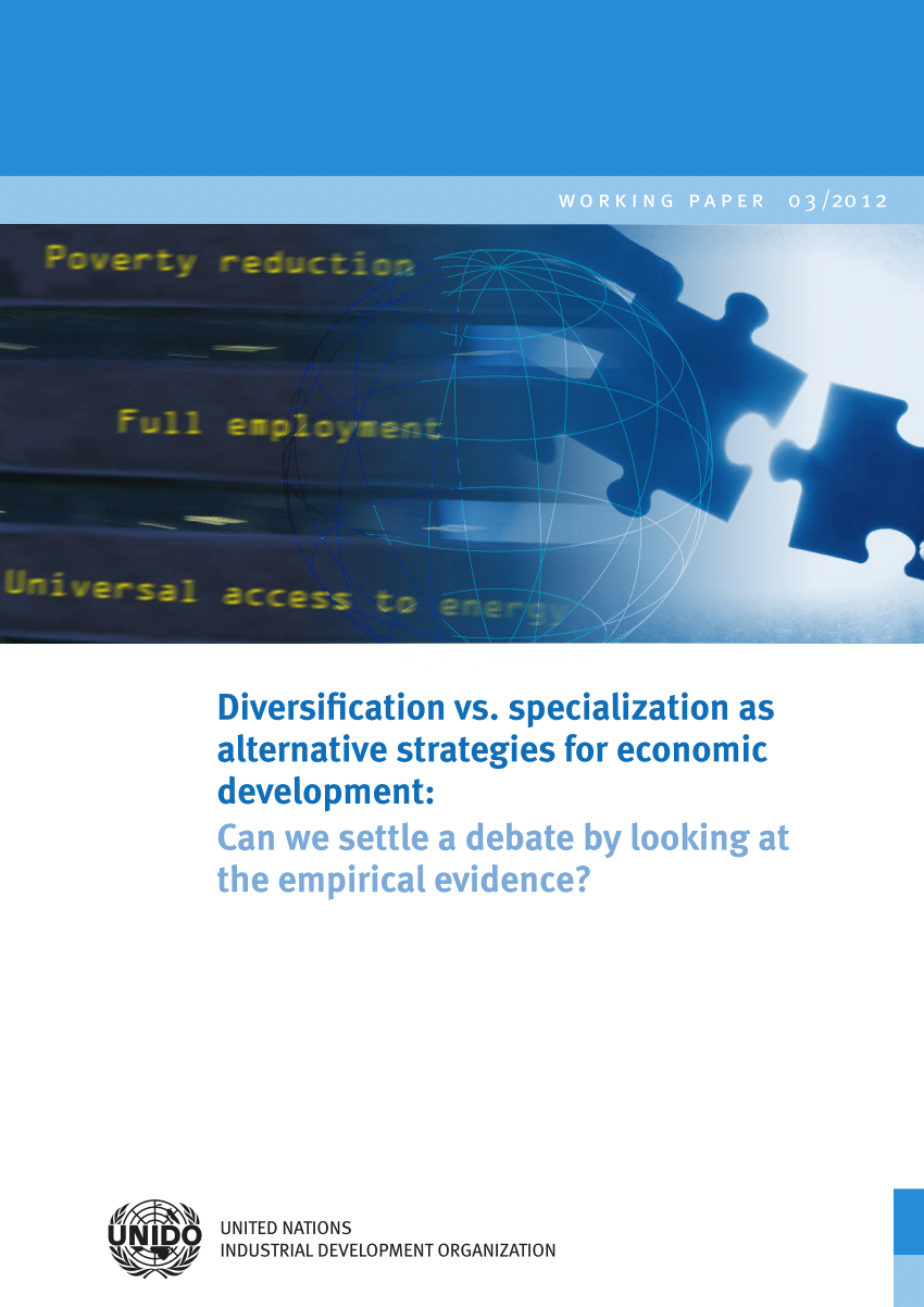 Economic Phenomena Of Specialization And Diversification